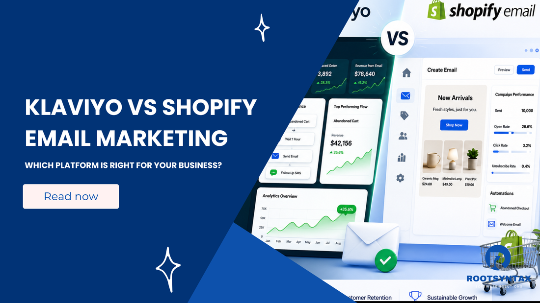 Klaviyo vs Shopify Email Marketing: Which Platform Is Right for Your Business?